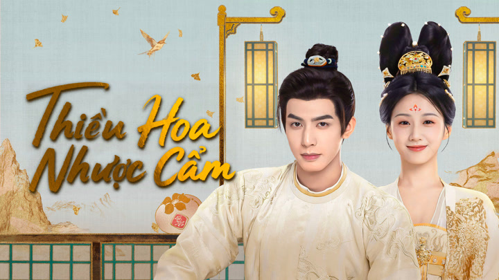 Phim Thiều Hoa Nhược Cẩm (2025) Full HD Vietsub Thuyết Minh Trọn Bộ | Tống Uy Long, Bao Thượng Ân | Phim Ngôn Tình NHIỀU LƯỢT XEM NHẤT [25/25]