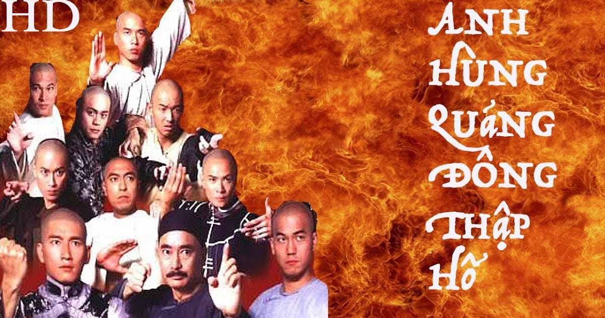 Phim Anh Hùng Quảng Đông Thập Hổ (1999) Full HD Lồng Tiếng Trọn Bộ | Phim Võ Thuật Cổ Trang ĐỈNH CAO | Âu Cẩm Đường, Trần Vỹ