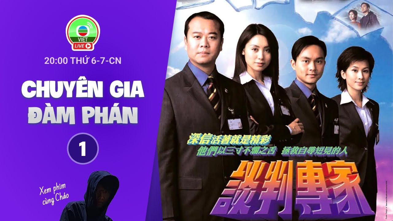 Phim Chuyên Gia Đàm Phán (2002) Full HD Lồng Tiếng Trọn Bộ | Phim Bộ TVB CỰC HAY | Âu Dương Chấn Hoa