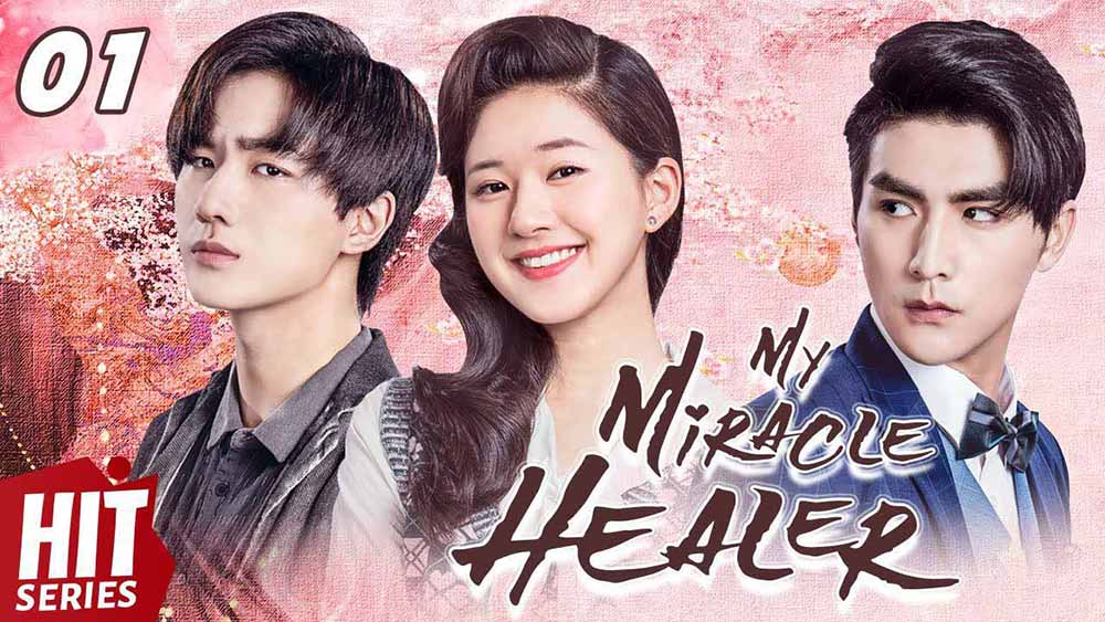 Watch My Miracle Healer Full ENG SUB | Zhao Lu Si, Li Hong Yi | Full Chinese Drama