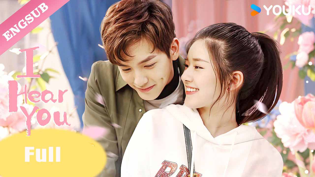 I Hear You Full HD ENG SUB | Sweet Love Story of Zhao Lusi That Will Melt Your Heart