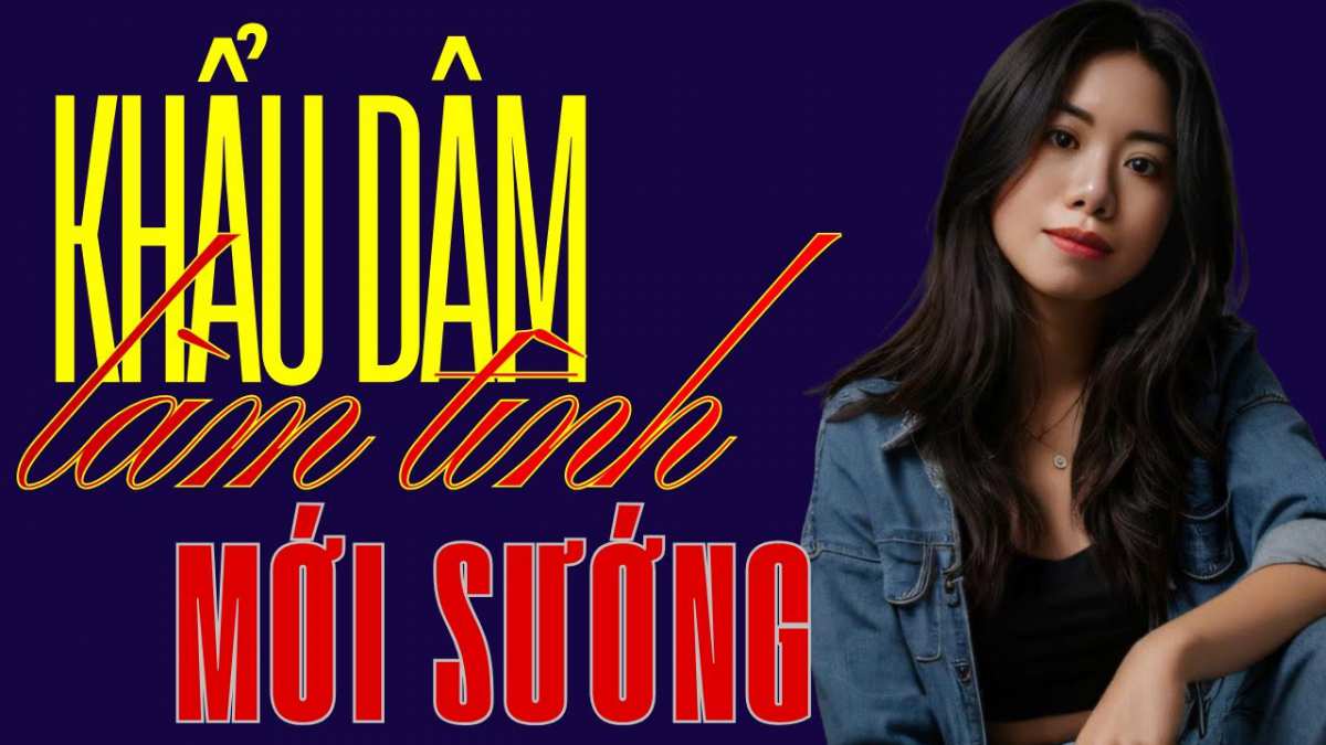 Gái xinh nói Khẩu Dâm khi làm tình Sướng Hơn