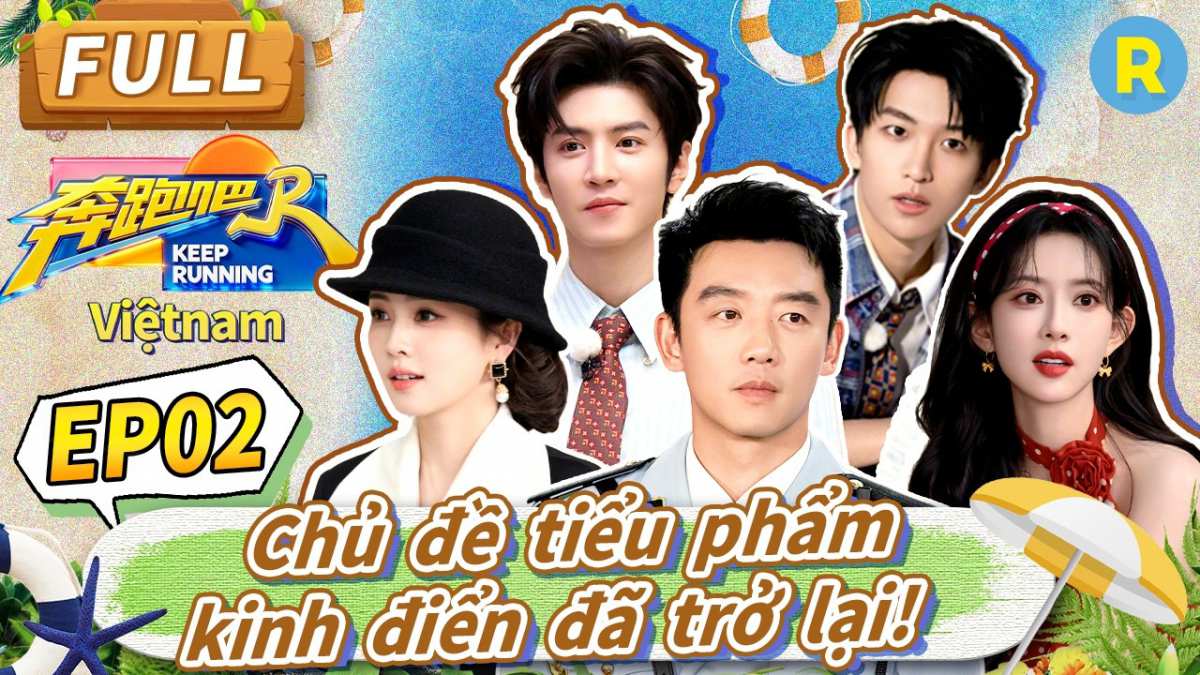 Keep Running SS14 - EP2 FULL HD VIETSUB | TV Show Running Man Trung Quốc