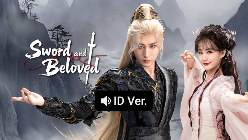 Sword and Beloved (2025) English Subtitles Full HD - Watch the Epic Chinese Fantasy Romance Drama Online