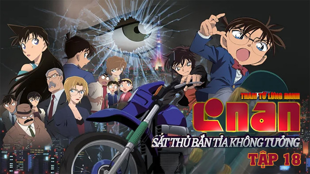 Conan Movie 18: Sát Thủ Bắn Tỉa Không Tưởng (Full HD Lồng Tiếng) | Hoạt Hình Conan Tập Dài