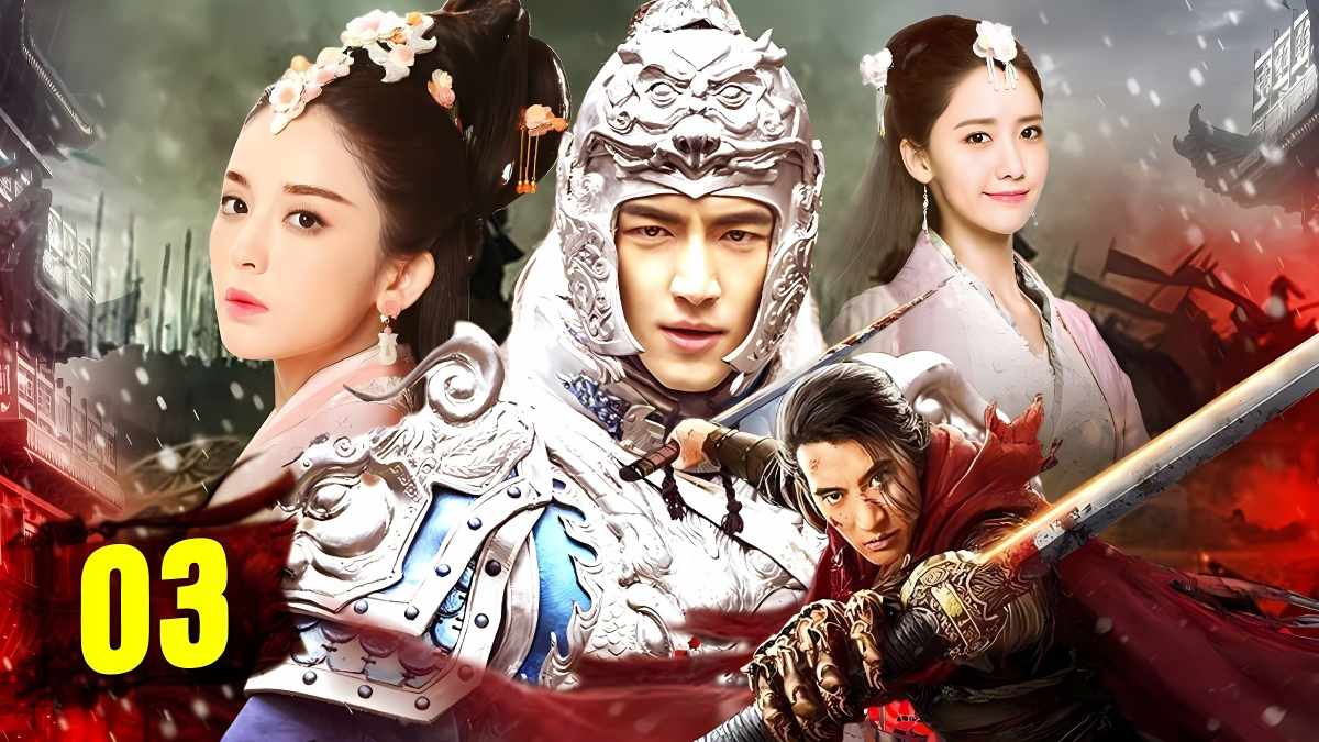 Phim Võ Thần Triệu Tử Long (Lâm Canh Tân, Kim Jung Hoon, Im Yoona) Full HD Lồng Tiếng Trọn Bộ