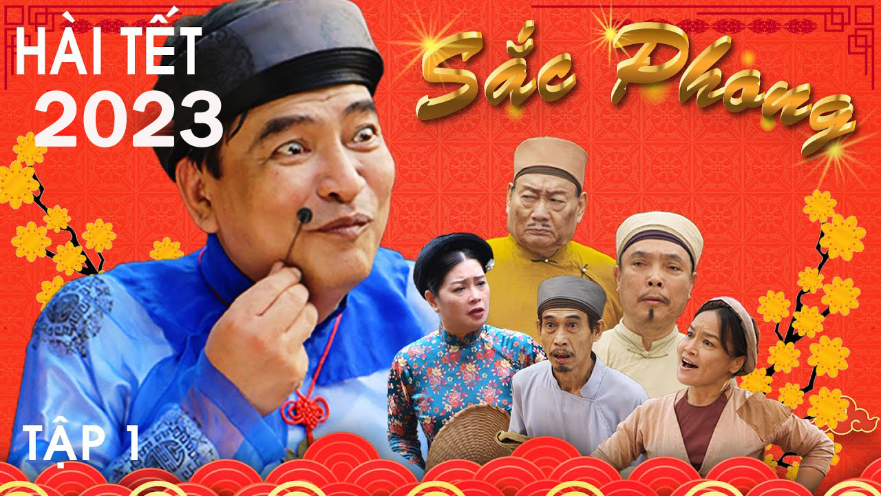 Hài Tết Dân Gian 2023 Sắc Phong | Hài Tết 2023 Quốc Anh, Phú Đôn, Tiến Đạt