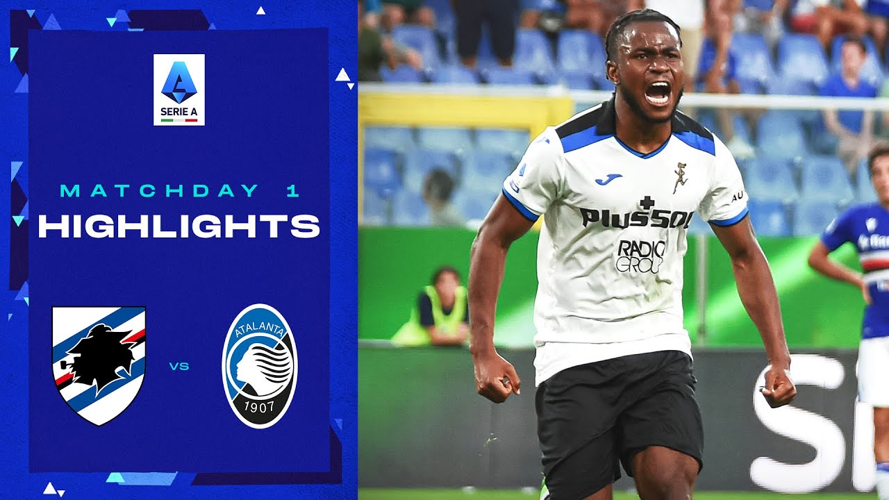 Sampdoria 0-2 Atalanta 2022.08.13 Full Goals Highlights